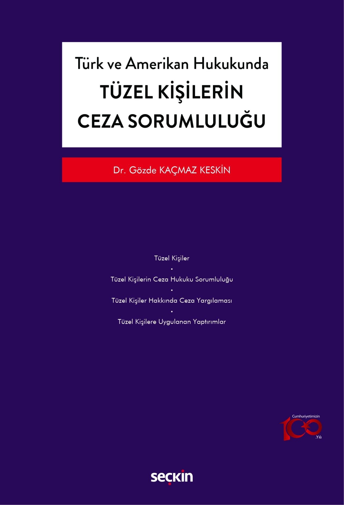 Tüzel Kişilerin Ceza Sorumluluğu Seçkin Yayıncılık