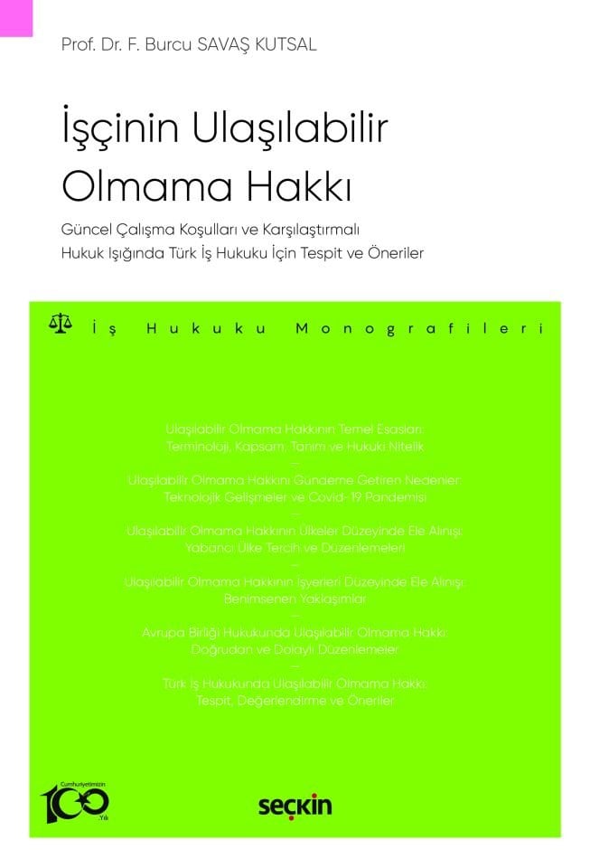 İşçinin Ulaşılabilir Olmama Hakkı  Seçkin Yayıncılık
