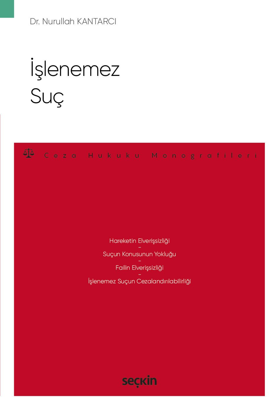 İşlenemez Suç  Seçkin Yayıncılık
