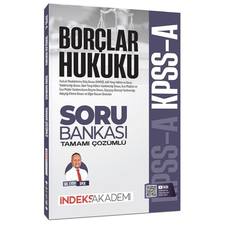KPSS A Grubu Borçlar Hukuku Soru Bankası Çözümlü - Eyüp İpek İndeks Akademi Yayıncılık