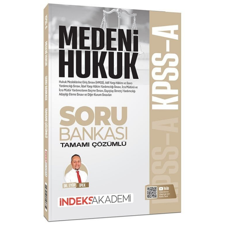 KPSS A Grubu Medeni Hukuk Soru Bankası Çözümlü - Eyüp İpek İndeks Akademi Yayıncılık