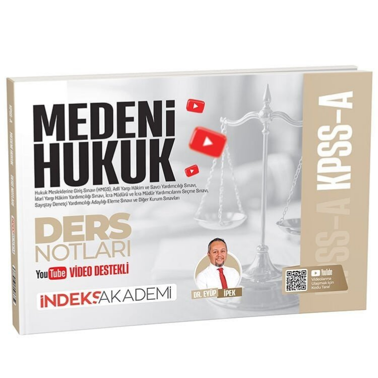 KPSS A Grubu Medeni Hukuk Video Ders Notları - Eyüp İpek İndeks Akademi Yayıncılık