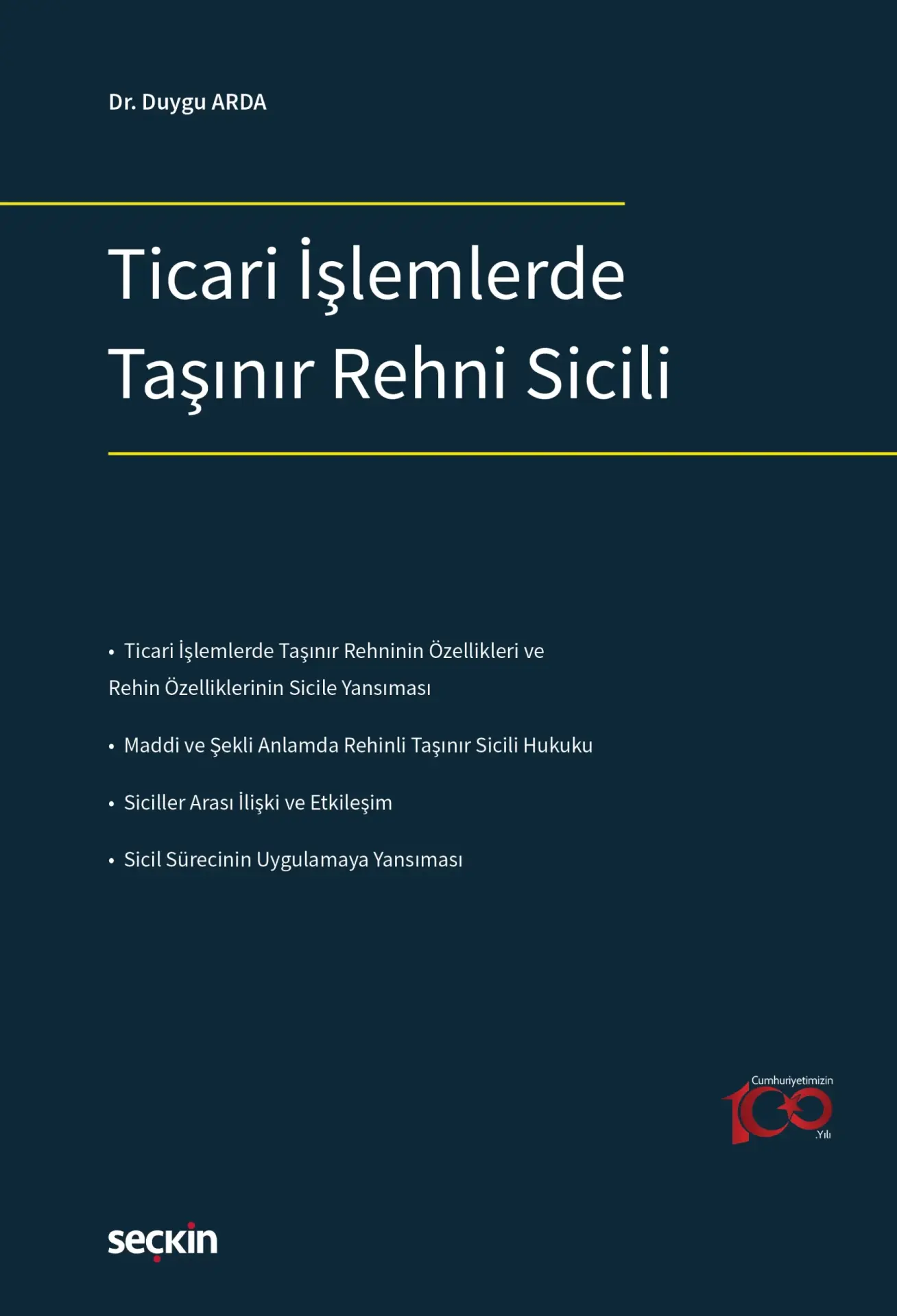 Ticari İşlemlerde Taşınır Rehni Sicili Seçkin Yayıncılık