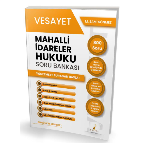 Vesayet Mahalli İdareler Hukuku Soru Bankası- Pelikan Yayınevi