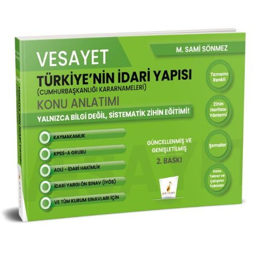 Kitaba Gözat Vesayet Türkiye'nin İdari Yapısı (Cumhurbaşkanlığı Kararnameleri) Konu Anlatımı- Pelikan Yayınevi