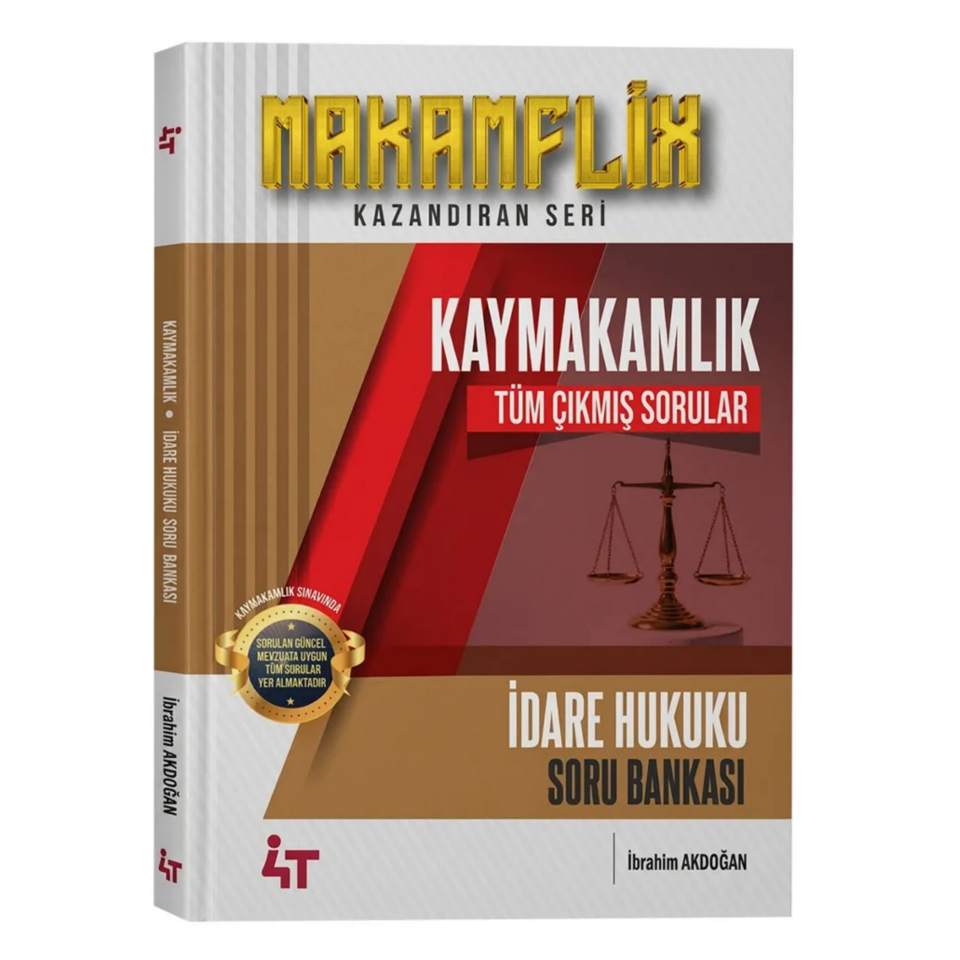 Kaymakamlık İdare Hukuku Çıkmış Sorular- 4T Yayınları