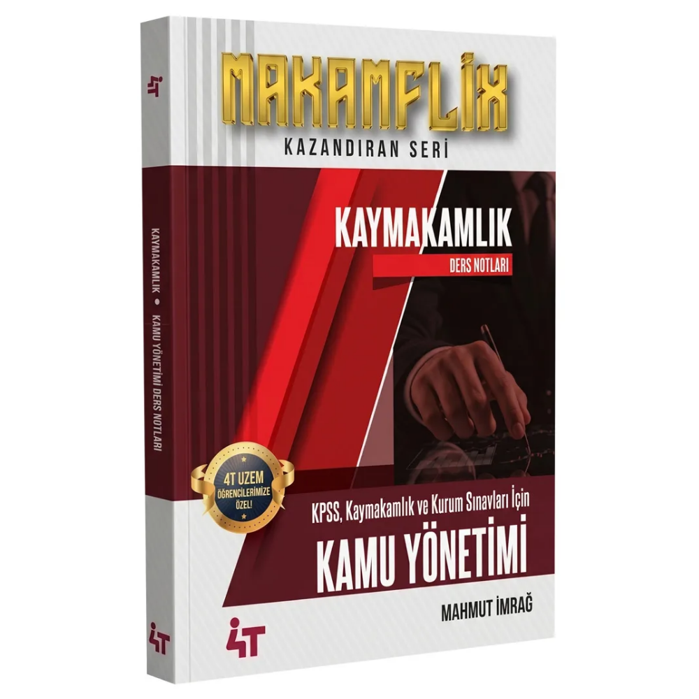 Kaymakamlık Kamu Yönetimi Konu Anlatımı- 4T Yayınları