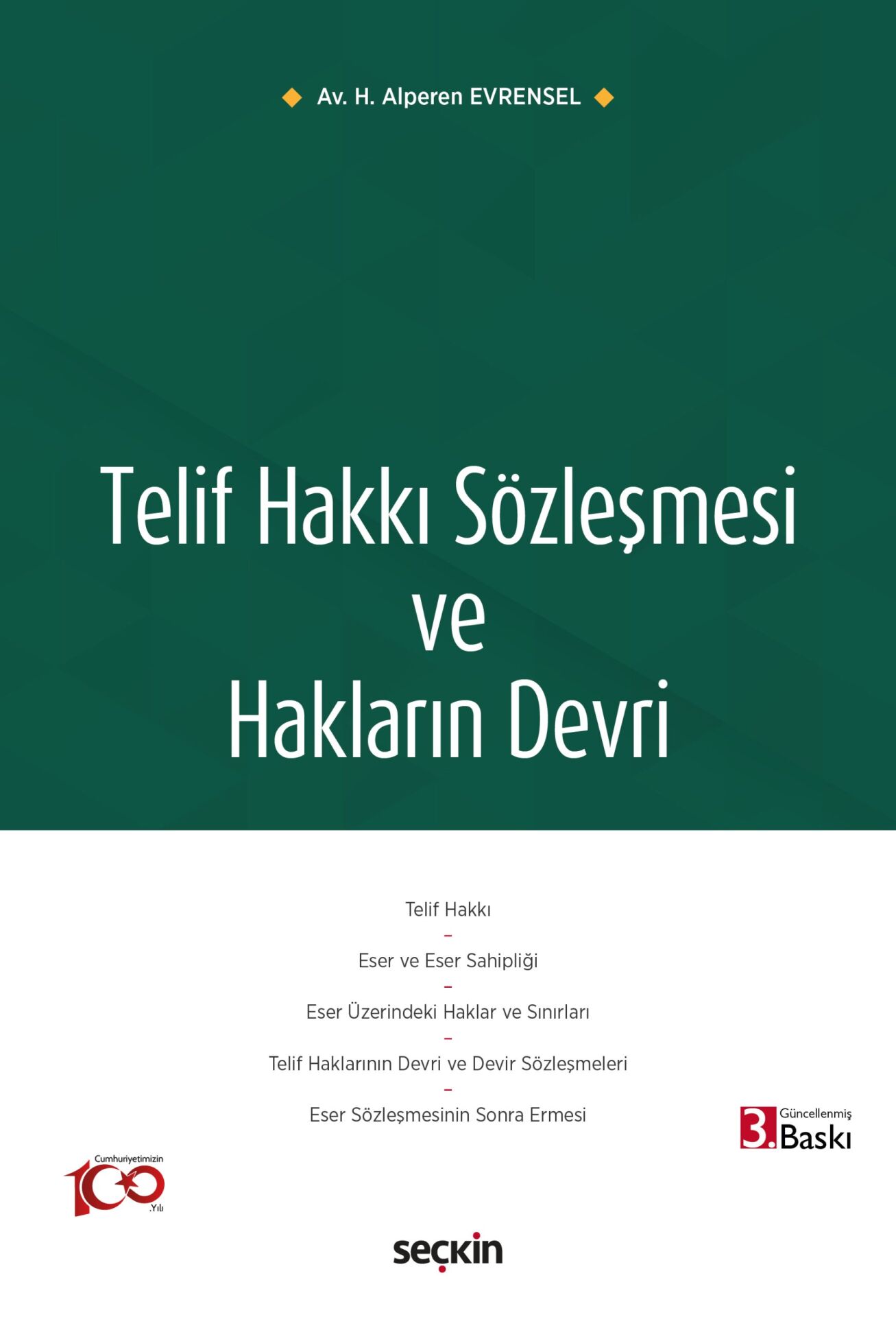 Telif Hakkı Sözleşmesi ve Hakların Devri Seçkin Yayıncılık
