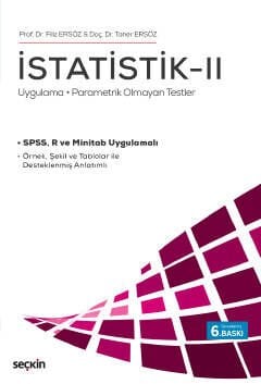 İstatistik – II Uygulama – Parametrik Olmayan Testler Seçkin Yayıncılık
