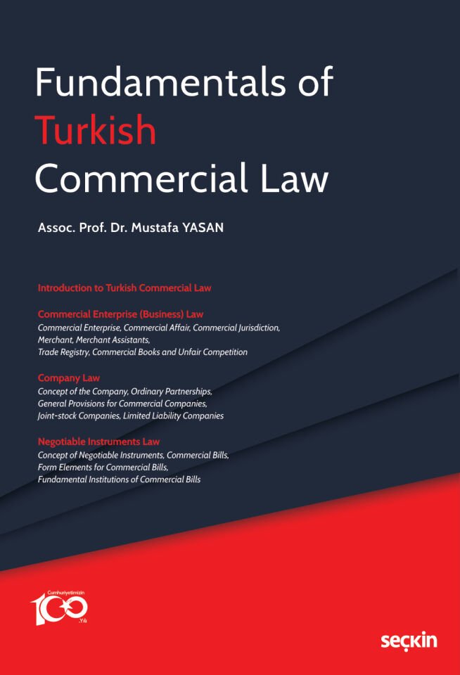 Fundamentals of Turkish Commercial Law Seçkin Yayıncılık