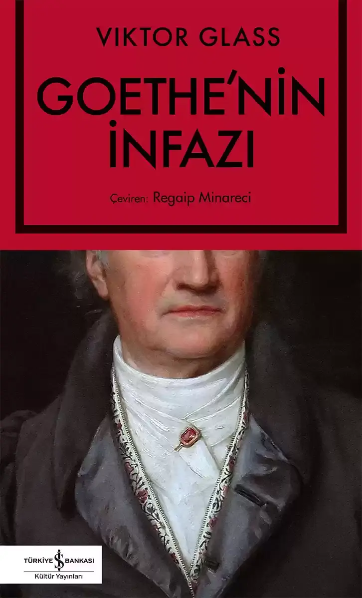 Goethe'nin İnfazı İş Bankası Kültür Yayınları