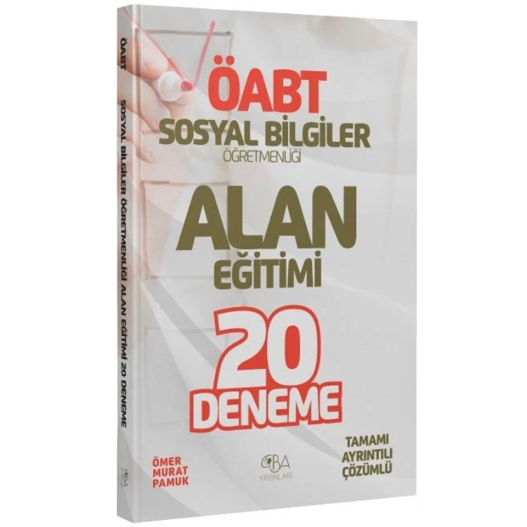 ÖABT Sosyal Bilgiler Öğretmenliği Alan Eğitimi 20 Deneme Çözümlü  CBA Yayınları