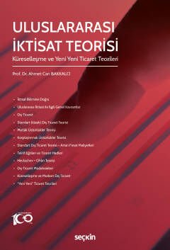Uluslararası İktisat Teorisi Küreselleşme ve Yeni Yeni Ticaret Teorileri Seçkin Yayıncılık