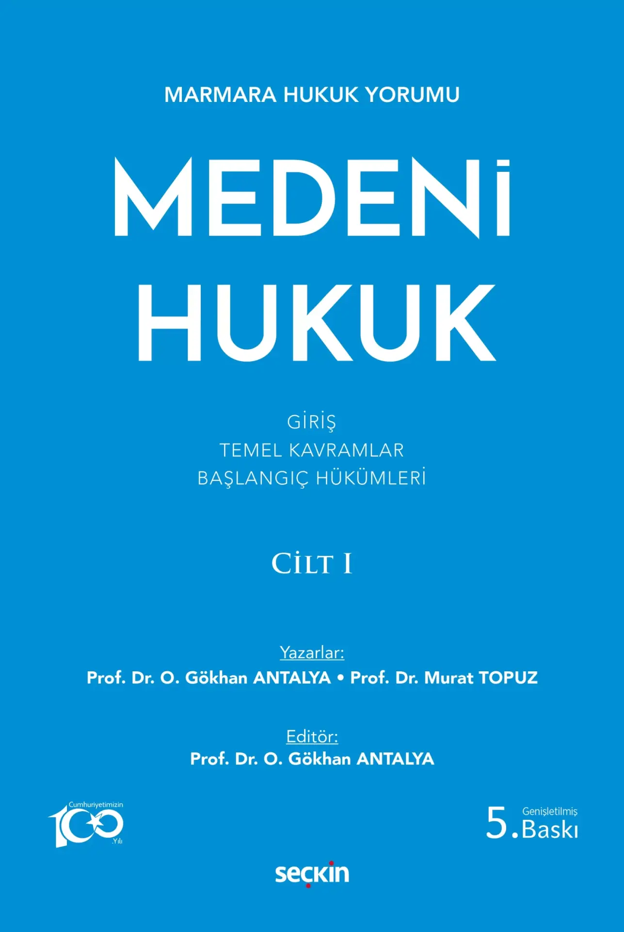 Medeni Hukuk Cilt: I Seçkin Yayıncılık
