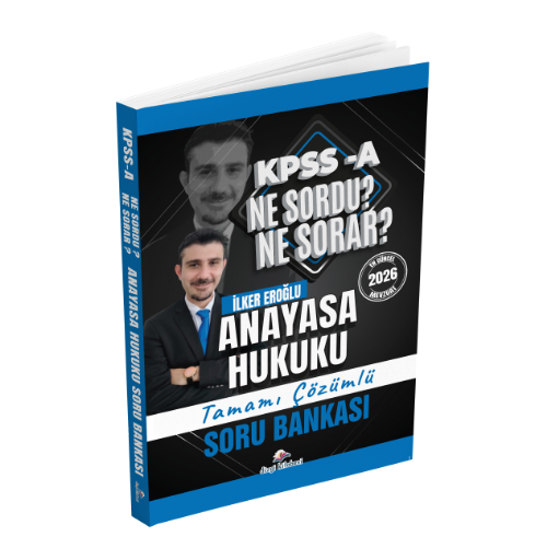 2026 Kpss A Anayasa Hukuku Ne Sordu Ne Sorar Tamamı Çözümlü Soru Bankası İlker Eroğlu- Dizgi Kitap Yayınları