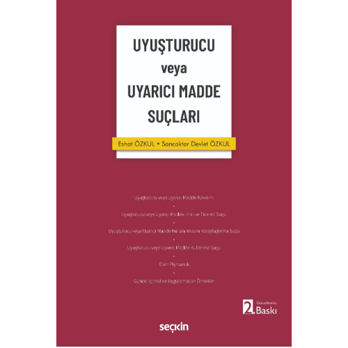 Uyuşturucu veya Uyarıcı Madde Suçları Seçkin Yayıncılık
