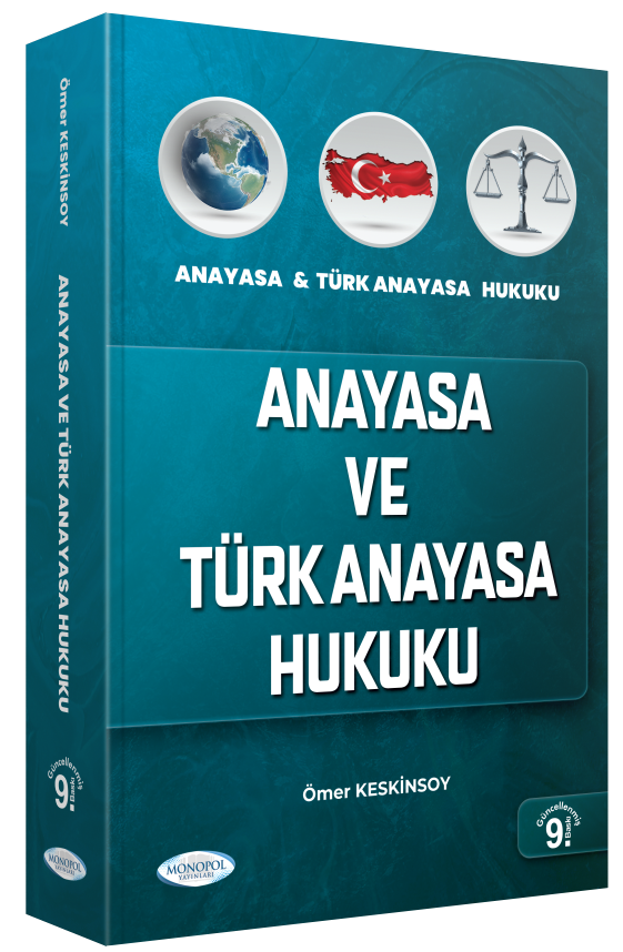Anayasa Ve Türk Anayasa Hukuku 9. Baskı Monopol Yayınları