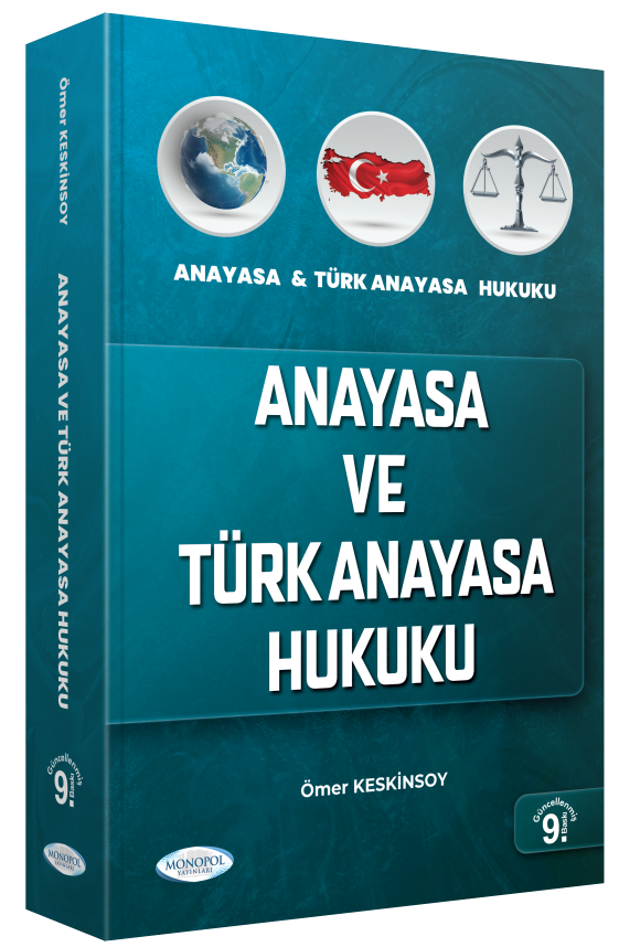 Anayasa Ve Türk Anayasa Hukuku 9. Baskı Monopol Yayınları