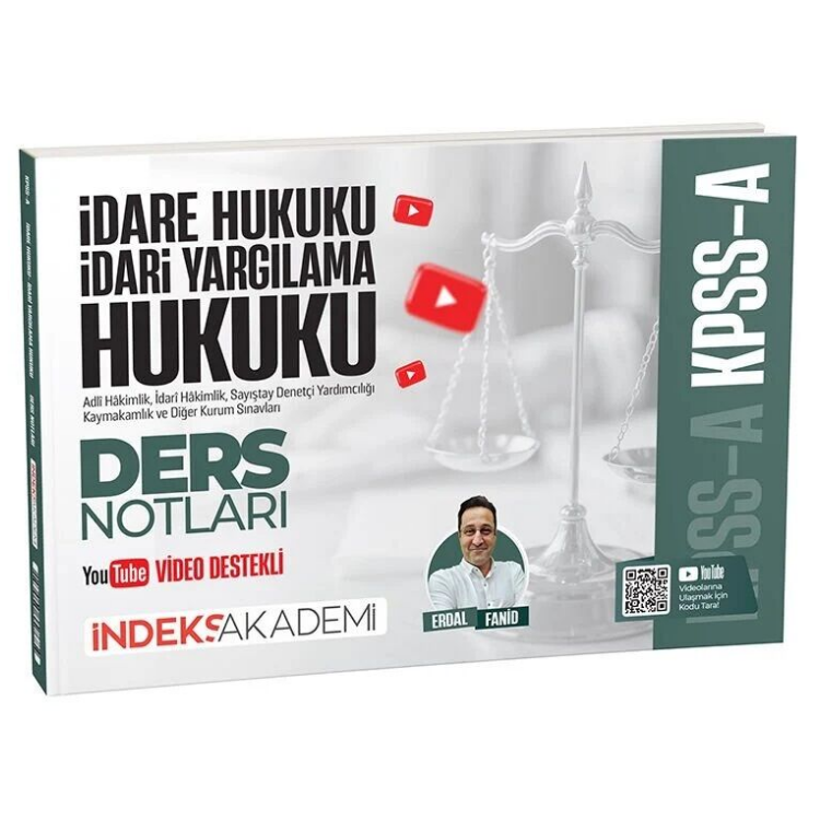 KPSS A Grubu İdare ve İdari Yargılama Hukuku Video Ders Notları - Erdal Fanid İndeks Akademi Yayıncılık