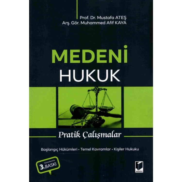Medeni Hukuk Pratik Çalışmalar Adalet Yayınevi