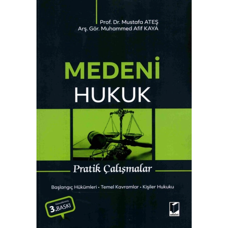Medeni Hukuk Pratik Çalışmalar Adalet Yayınevi