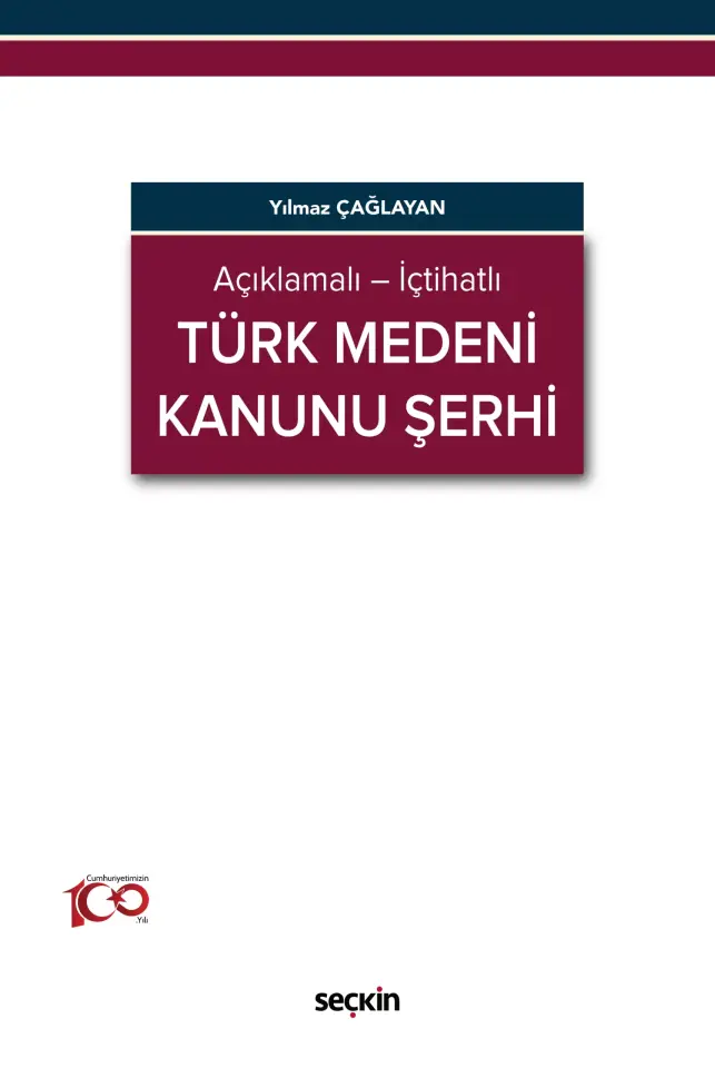 Türk Medeni Kanunu Şerhi  Seçkin Yayıncılık
