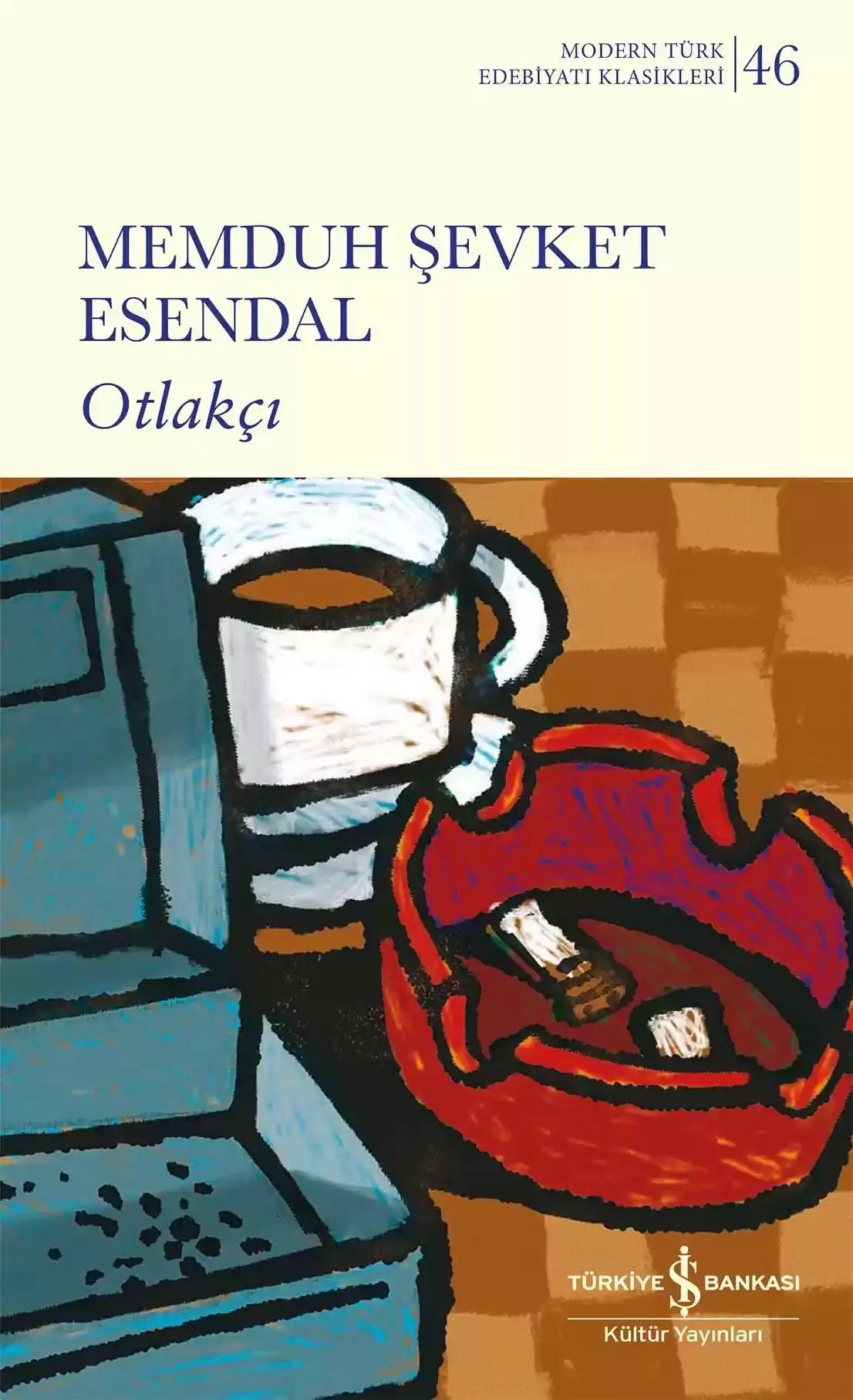 Otlakçı (Ciltli) İş Bankası Kültür Yayınları