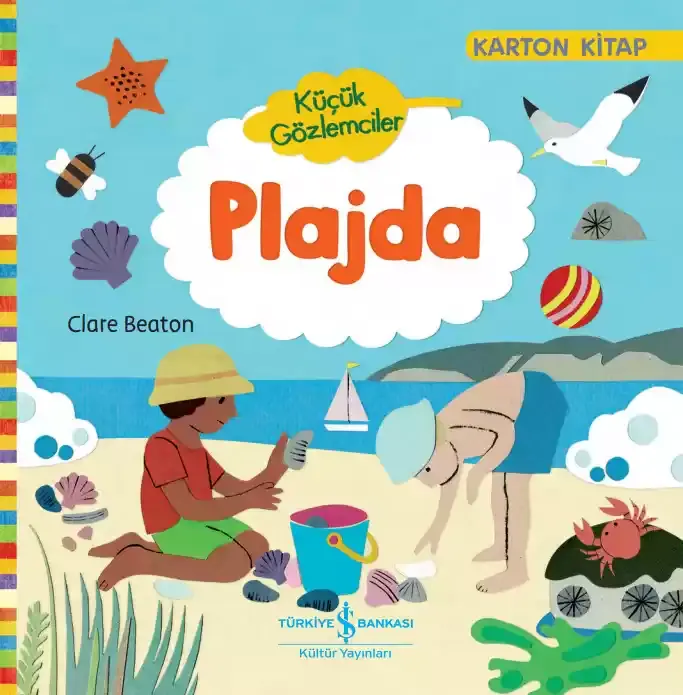 Küçük Gözlemciler - Plajda (Ciltli) İş Bankası Kültür Yayınları