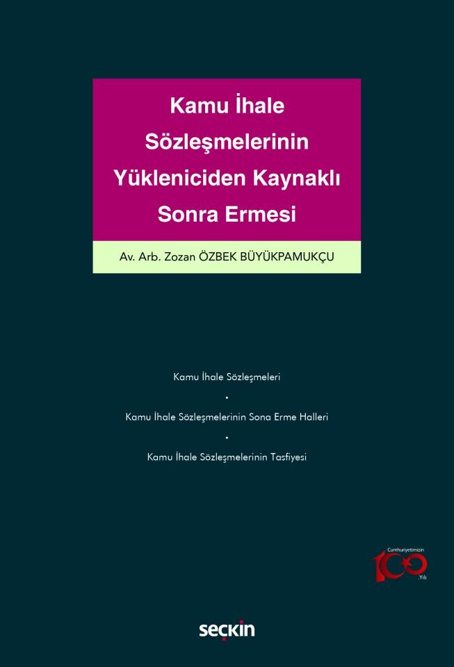 Kamu İhale Sözleşmelerinin Yükleniciden Kaynaklı Sona Ermesi Seçkin Yayıncılık