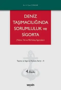 Deniz Taşımacılığında Sorumluluk ve Sigorta  Seçkin Yayıncılık