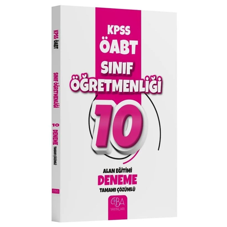ÖABT Sınıf Öğretmenliği Alan Eğitimi 10 Deneme Çözümlü CBA Yayınları