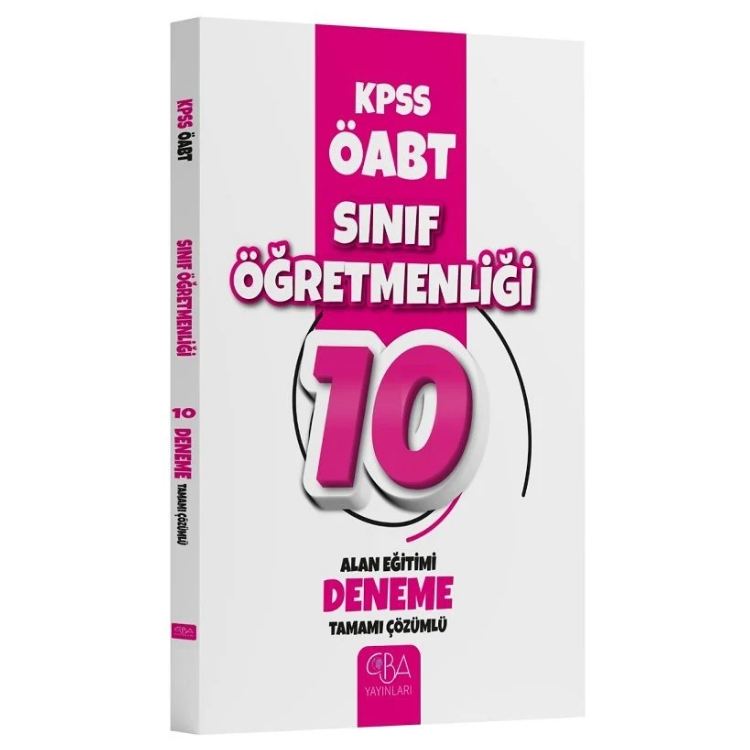 ÖABT Sınıf Öğretmenliği Alan Eğitimi 10 Deneme Çözümlü CBA Yayınları