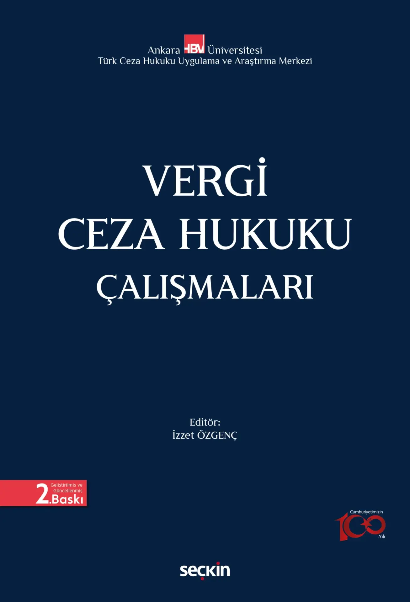Vergi Ceza Hukuku Çalışmaları Seçkin Yayıncılık