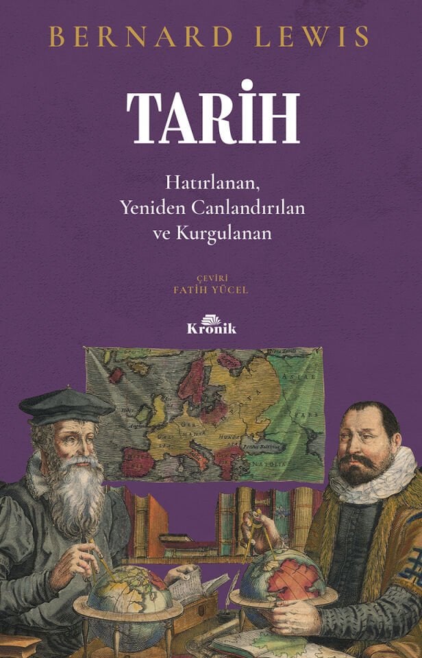 Tarih Hatırlanan, Yeniden Canlandırılan, Kurgulanan Kronik Kitap