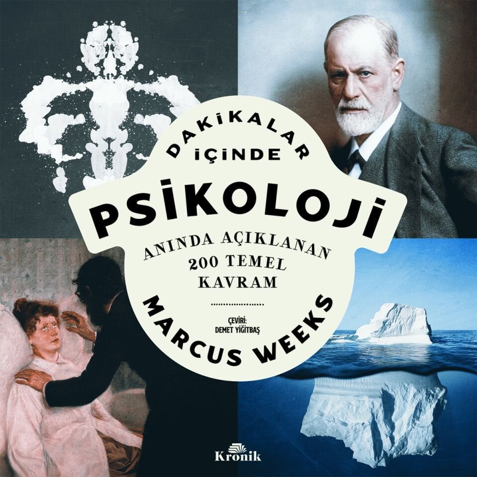 Dakikalar İçinde Psikoloji Anında Açıklanan 200 Temel Kavram Kronik Kitap