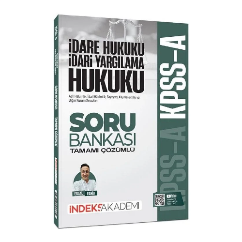 KPSS A Grubu İdare ve İdari Yargılama Hukuku Soru Bankası Çözümlü - Erdal Fanid İndeks Akademi Yayıncılık