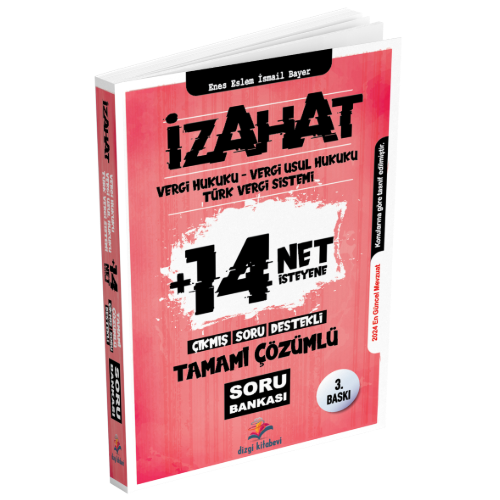 2024 İzahat Vergi Hukuku, Vergi Usul Hukuku, Türk Vergi Sistemi +14 Net İsteyene Çıkmış Soru Destekli Tamamı Çözümlü Soru Bankası Dizgi Kitap Yayınları