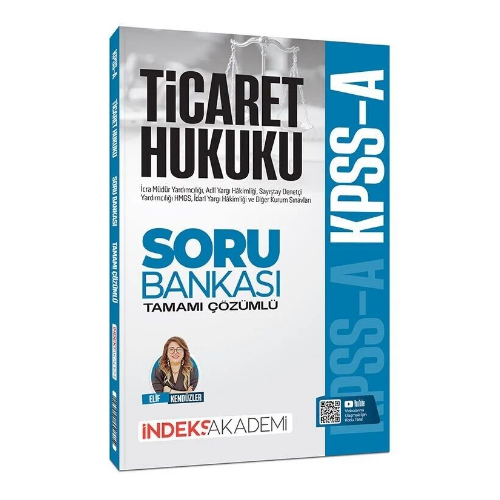 KPSS A Grubu Ticaret Hukuku Soru Bankası Çözümlü - Elif Kendüzler İndeks Akademi Yayıncılık