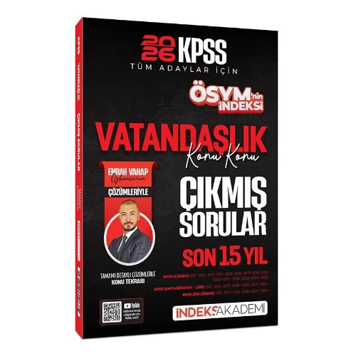 2026 KPSS Vatandaşlık ÖSYM nin İndeksi Çıkmış Sorular Son 15 Yıl Konu Konu Çözümlü - Emrah Vahap Özkaraca İndeks Akademi Yayıncılık