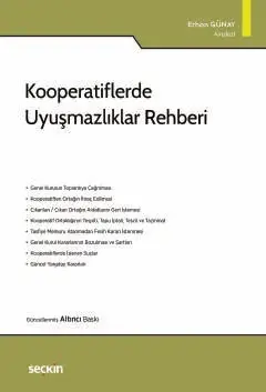 Kooperatiflerde Uyuşmazlıklar Rehberi Seçkin Yayıncılık