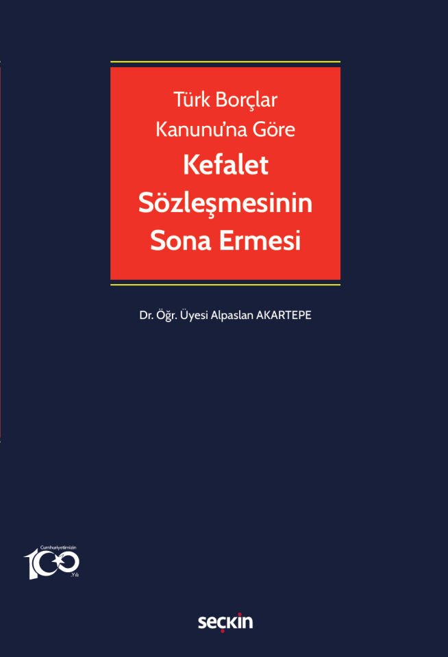 Kefalet Sözleşmesinin Sona Ermesi  Seçkin Yayıncılık