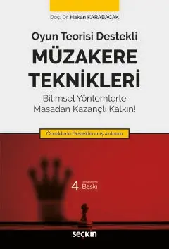 Oyun Teorisi Destekli Müzakere Teknikleri  Seçkin Yayıncılık