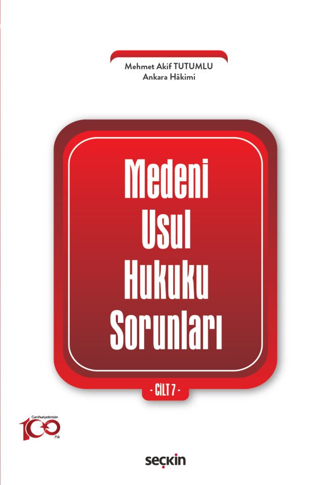Medenî Usul Hukuku Sorunları Cilt: 7 Seçkin Yayıncılık