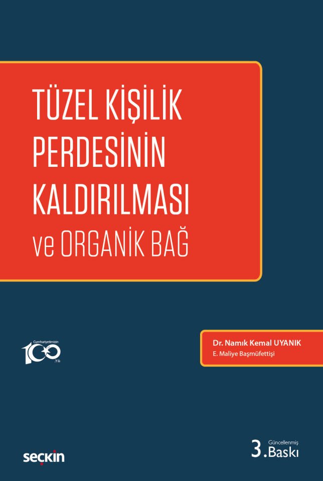 Tüzel Kişilik Perdesinin Kaldırılması ve Organik Bağ Seçkin Yayıncılık