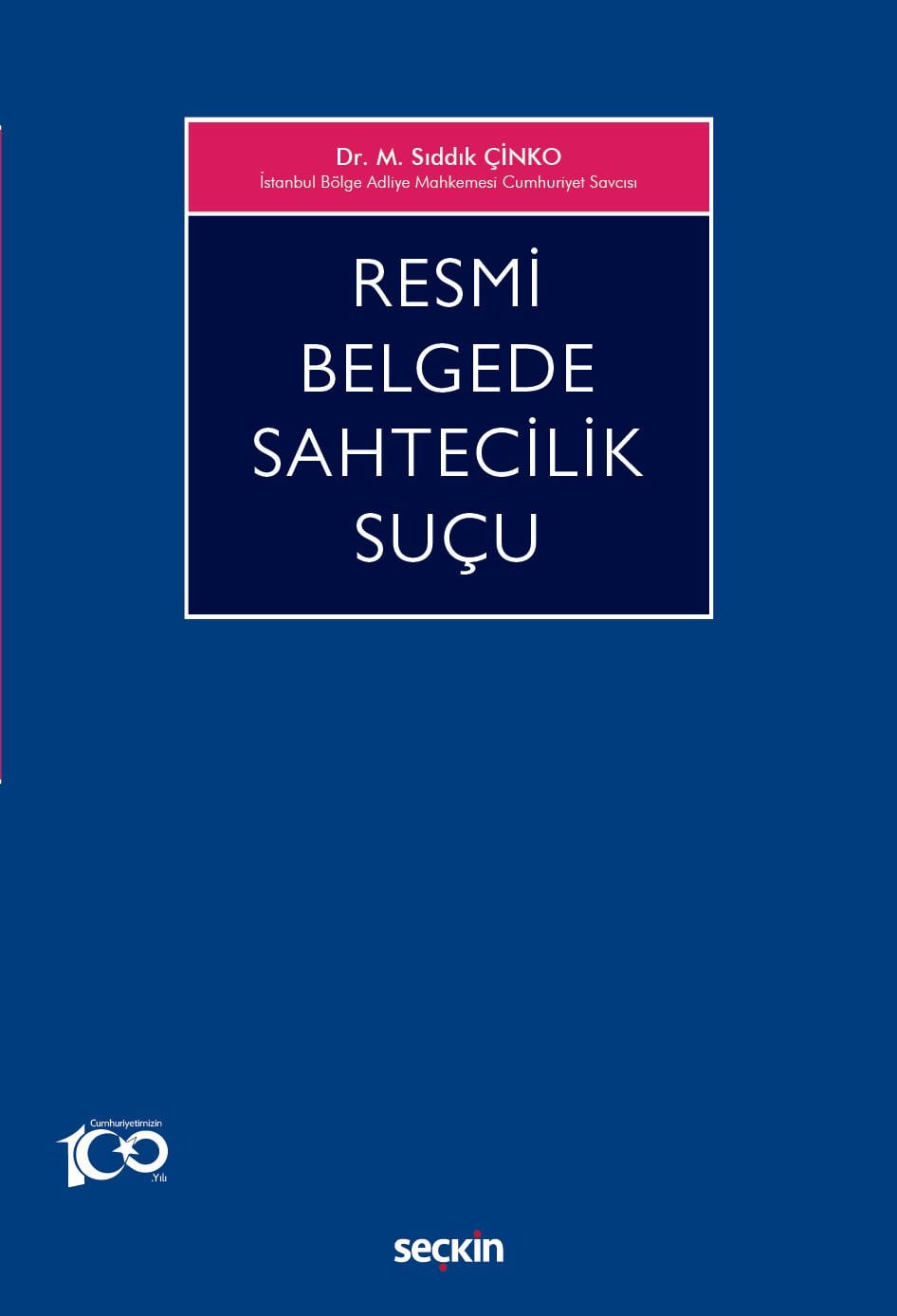 Resmi Belgede Sahtecilik Suçu Seçkin Yayıncılık