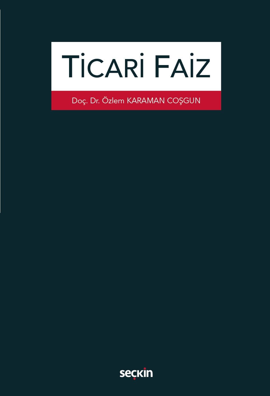 Ticari Faiz Seçkin Yayıncılık