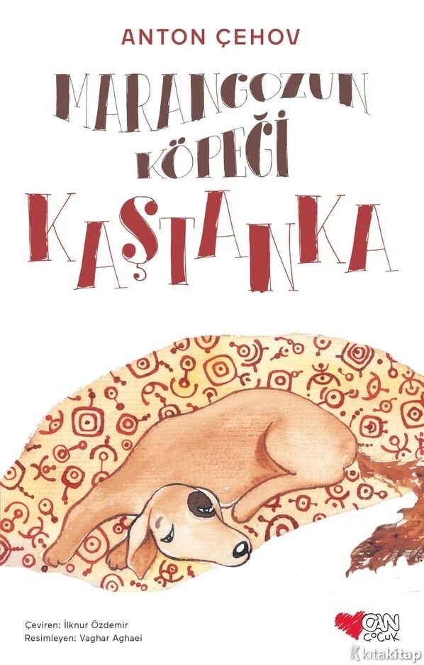 Marangozun Köpeği Kaştanka Can Çocuk Yayınları