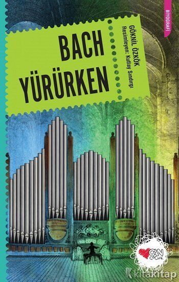 Bach Yürürken Can Çocuk Yayınları
