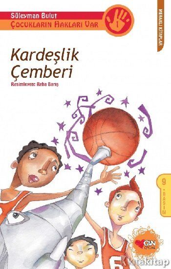 Çocukların Hakları Var Serisi 1 - Kardeşlik Çemberi Can Çocuk Yayınları
