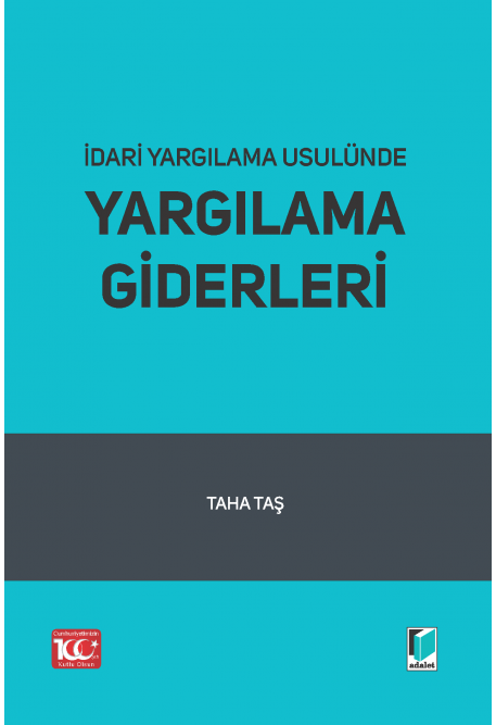 İdari Yargılama Usulünde Yargılama Giderleri Adalet Yayınevi